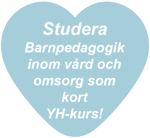 Studera Barnpedagogik inom vård och omsorg | YH-kurs | Yrkeshögskola | Medlearn.se